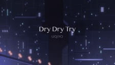 Dry+Dry+Try