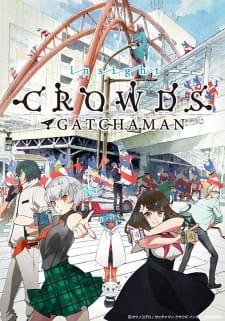 Gatchaman+Crowds+Insight